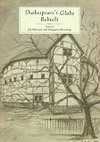 Shakespeare's Globe Rebuilt
