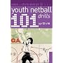 101 Youth Netball Drills Age 12-16 (101 Youth Drills)
