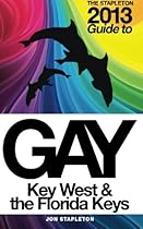 The Stapleton 2013 Gay Guide to Key West & The Florida Keys