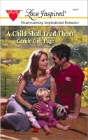 A Child Shall Lead Them (The Minister's Daughters Trilogy #2) (Love Inspired #150)