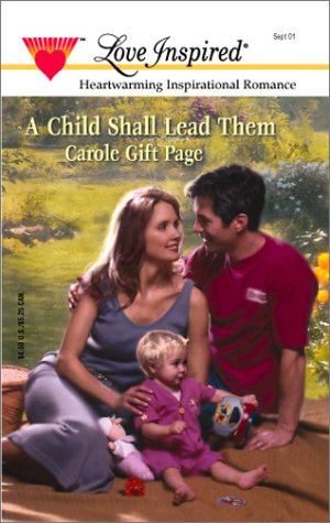 A Child Shall Lead Them (The Minister's Daughters Trilogy #2) (Love Inspired #150)