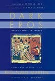 Dark Eros: Black Erotic Writings