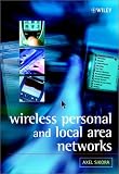 Wireless Personal and Local Area Networks