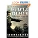 The Battle for Spain: The Spanish Civil War 1936-1939