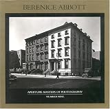 Berenice Abbott (Masters of Photography, 9)