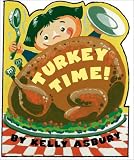 Turkey Time! (Thanksgiving Board Books)