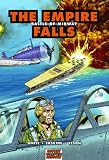 The Empire Falls: Battle of Midway (Graphic History)