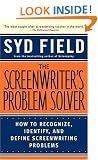 The Screenwriter's Problem Solver: How to Recognize, Identify, and Define Screenwriting Problem