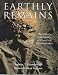 Books : Earthly Remains: The History and Science of Preserved Human Bodies