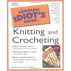 Needlecrafts (Complete Idiot's Guide to)