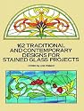 162 Traditional and Contemporary Designs for Stained Glass Projects (Dover Pictorial Archive Series)