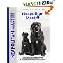 Neapolitan Mastiff: A Comprehensive Owner's Guide (Kennel Club)