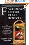 Face Down Before Rebel Hooves