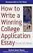 How to Write a Winning College Application Essay, Revised 4th Edition