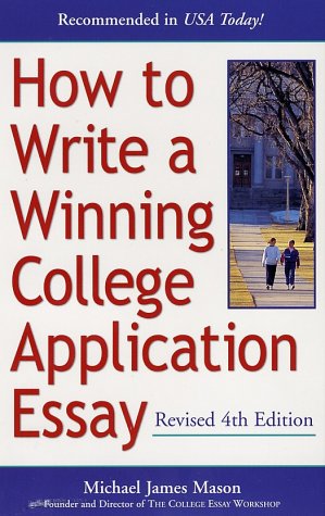 How to Write a Winning College Application Essay  Revised 4th Edition