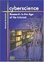 Cyberscience: Research in the Age of the Internet