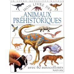 Animaux pr�historiques (1 livre + 60 autocollants)