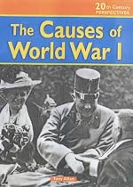 The Causes of WWI (20th Century Perspectives)