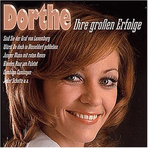DORTHE - Ihre Grossen Erfolge - Zortam Music
