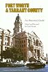 Fort Worth & Tarrant County: An Historical Guide