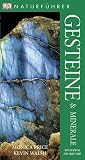 DK Naturführer Gesteine und Minerale
