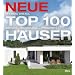 Neue Top 100 H�user: Zeitlos - individuell - preiswert