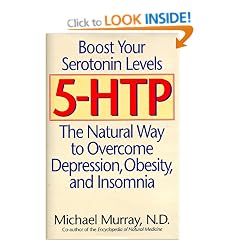5-Htp: The Natural Way to Overcome Depression, Obesity, and Insomnia