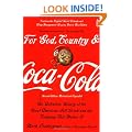 For God, Country and Coca-Cola: The Unauthorized History of the Great American Soft Drink and the Company That Makes it