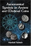 Astronomical Symbols on Ancient and Medieval Coins