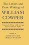 The Letters and Prose Writings of William Cowper: Volume 5: Prose 1756-1798 and Cumulative Index