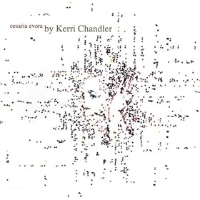 Kerri Chandler Remixes
