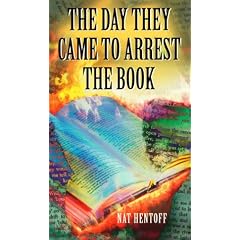 The Day They Came to Arrest the Book: A Novel