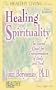Healing and Spirituality: The Sacred Quest for Transformation of Body and Soul