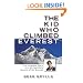 The Kid Who Climbed Everest: The Incredible Story of a 23-Year-Old's Summit of Mt. Everest