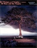 Del Tiempo Y El Tropico-Honduras/of Time and the Tropics