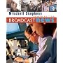 Broadcast News (with InfoTrac ) (Wadsworth Series in Broadcast and Production)