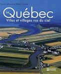 Qu�bec: Villes et villages vus du ciel