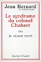 Le syndrome du colonel Chabert, ou, Le vivant mort