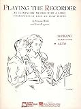 Playing the Recorder - Alto