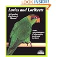 Lories and Lorikeets (Barron's Complete Pet Owner's Manuals)