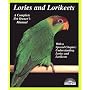 Lories and Lorikeets (Complete Pet Owner's Manual)