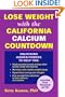 Lose Weight with the California Calcium Countdown