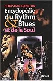 Encyclop�die du rhythm & blues et de la soul