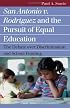 San Antonio V. Rodriguez And the Pursuit of Equal Education: The Debate over Discrimination And School Funding (Landmark Law Cases and American Society)