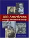 100 Americans Making Constitutional History