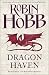 Dragon Haven (The Rain Wild Chronicles)