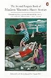 The second Penguin book of modern women's short stories : an anthology