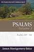 Psalms, vol. 3: Psalms 107-150 (Expositional Commentary)