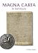 The Magna Carta in Salisbury by John McIlwain ISBN 0853729972
