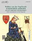 Ausgew&auml;hlte Gedichte - Walther von der Vogelweide, Walther von der Vogelweide, Peter Wapnewski